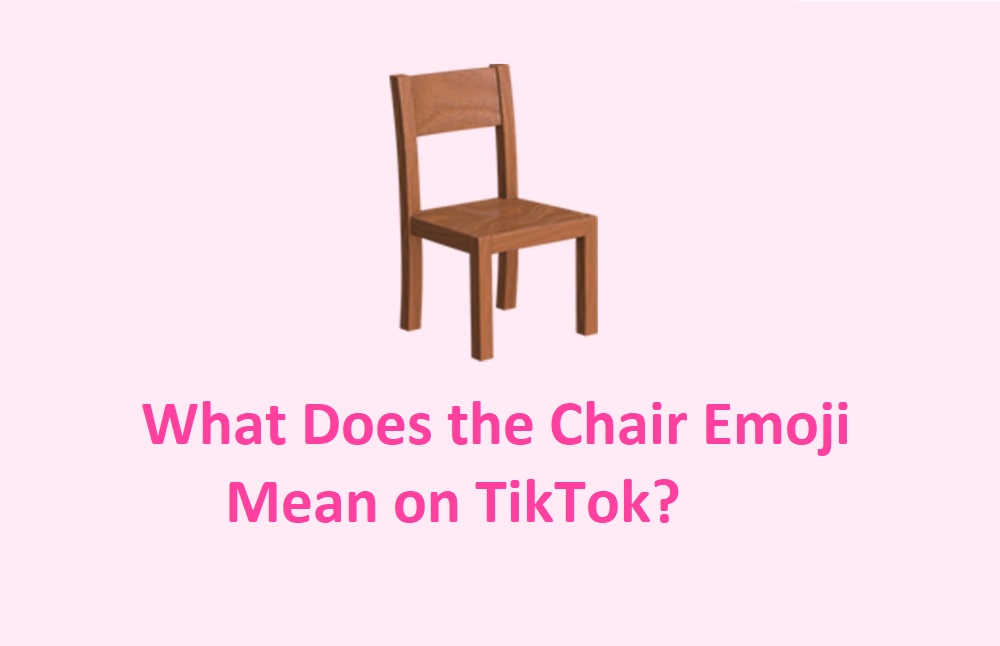 Chair Emoji Mean on TikTok